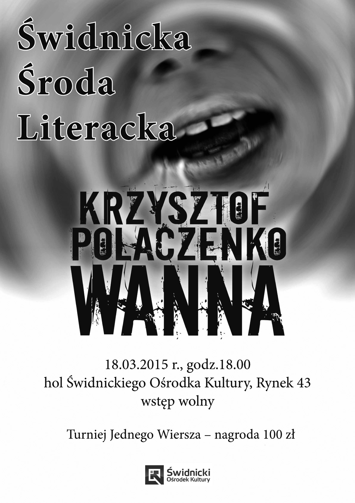 Świdnicka Środa Literacka: Krzysztof Polaczenko